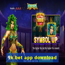 9k bet app download